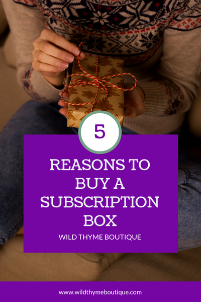 Five Reasons to Buy a Subscription Box